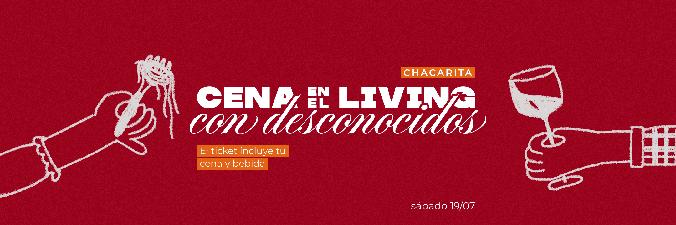 cena en el living con desconocidos (+25)