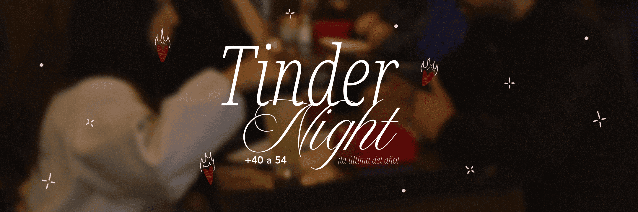 tinder night (+40) + cóctel (la última del año)
